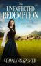 [Front Range Brides 02] • An Unexpected Redemption · Front Range Brides - Book 2